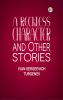 A Reckless Character and Other Stories