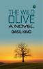The Wild Olive: A Novel