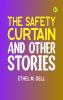 The Safety Curtain and Other Stories