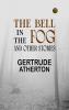 The Bell in the Fog and Other Stories