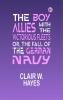 The Boy Allies with the Victorious Fleets; Or The Fall of the German Navy