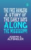 The Free Rangers: A Story of the Early Days Along the Mississippi