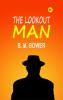 The Lookout Man