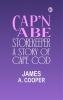 Cap'n Abe Storekeeper: A Story of Cape Cod