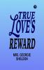 True Love's Reward