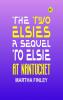 The Two Elsies A Sequel to Elsie at Nantucket