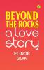 Beyond The Rocks: A Love Story