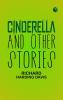 Cinderella and Other Stories