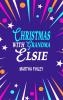Christmas with Grandma Elsie