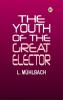 The Youth of the Great Elector