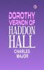 Dorothy Vernon of Haddon Hall