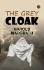 The Grey Cloak