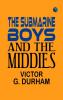 The Submarine Boys and the Middies