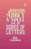 Barford Abbey a Novel: In a Series of Letters