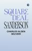 Square Deal Sanderson
