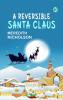 A Reversible Santa Claus