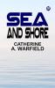 Sea and Shore