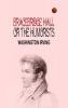 Bracebridge Hall or The Humorists