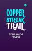 Copper Streak Trail