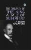 The Children of the King: A Tale of Southern Italy