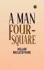 A Man Four-Square