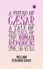 A Friend of Cæsar: A Tale of the Fall of the Roman Republic. Time 50-47 B.C