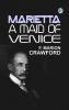 Marietta: A Maid of Venice