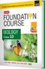 MTG Foundation Course Class 10 Biology Book For IIT JEE NEET NSO Olympiad NTSE NVS KVPY & Boards Exam | Based on NCERT Latest Pattern 2024-25