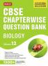 MTG CBSE Class 12 Chapterwise Question Bank Biology For 2025 Board Exam | As Per Latest CBSE Syllabus & Rationalised NCERT Pattern