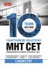 MTG 10 Years MHT CET Chapterwise Previous Solved Questions Papers (PYQ Book) Chemistry For 2025 Exam | Hint & Explanations with MHT CET Mock Test Papers