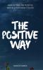 The Positive Way (Amazon)