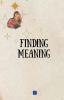 Finding Meaning Journal (For January Feburary March)(Colored Hardcover Edition)