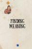 Finding Meaning Journal (For January Feburary March)(B/w Hardcover Edition)
