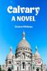 CALVARY A NOVEL