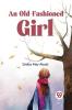 An Old-Fashioned Girl