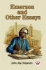 Emerson and Other Essays