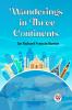 Wanderings in Three Continents