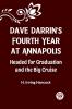 Dave Darrin'S Fourth Year At Annapolis Headed For Graduation And The Big Cruise
