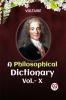 A PHILOSOPHICAL DICTIONARY Vol.-X