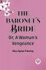 The Baronet'S Bride Or A Woman'S Vengeance