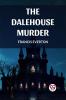 THE DALEHOUSE MURDER