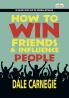 How To Win Friends & Influence People