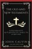 The Old and New Testaments: A Progressive Revelation of Christ in Scripture (Grapevine Press)