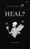 Is It Too Late To Heal?
