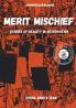 Merit Mischief