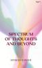 Spectrum of Thoughts and Beyond