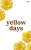 Yellow Days