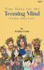 Tiny Tales for the Teeming Mind (India Edition)