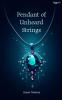 Pendant Of Unheard Strings