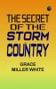 The Secret of the Storm Country
